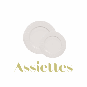 ASSIETTES